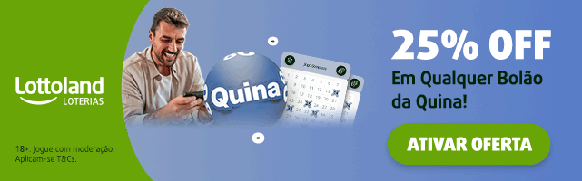 Banner da Lottoland: 25% OFF em qualquer bolão da Quina. Homem sorrindo com celular, bilhete e logo. Fundo azul e verde. 'ATIVAR OFERTA'.
