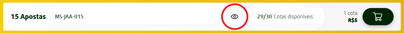 Botão com ícone de olho para visualizar os jogos incluídos no bolão Mega da Virada.