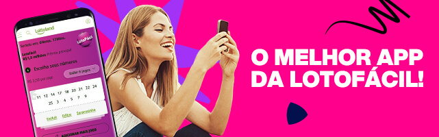 Banner com texto: O melhor aplicativo da Lotofácil! Menina joga online ao fundo.